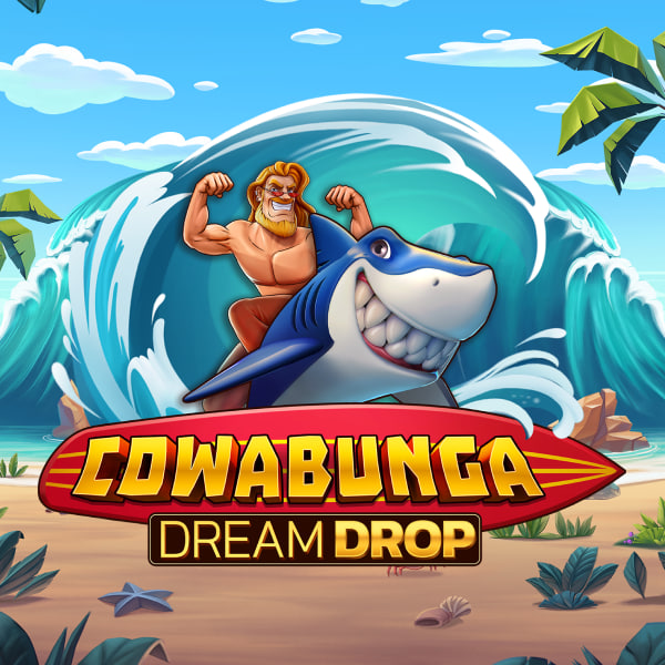 Cowabunga Dream Drop